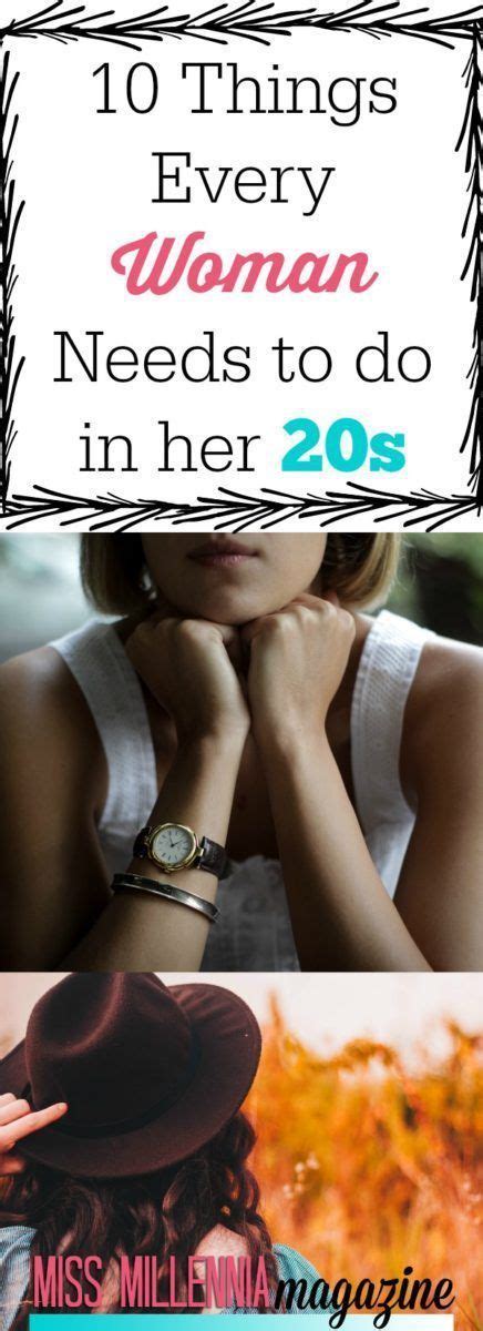 10 things every woman needs to do in her 20s with images every woman millennials lifestyle