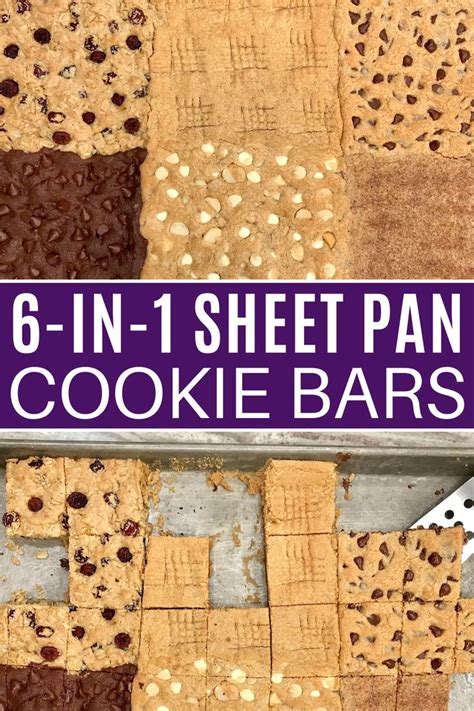 how to bake 6 in 1 sheet pan cookie bars cookie bars pan cookies cookie bar recipes