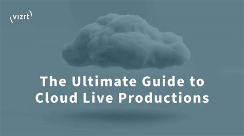 The Ultimate Guide To Cloud Live Productions Vizrt