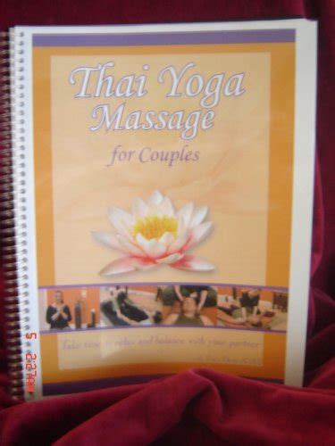 Thai Yoga Massage Dvd And Workbook For Couples Asia Books Thailand