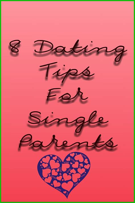 Tips For Single Dads Dating Goning