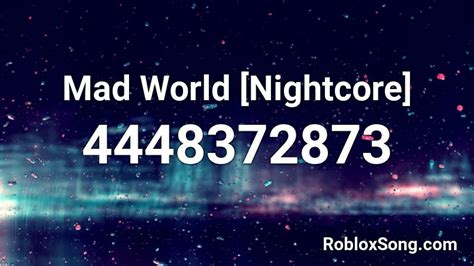 Mad World Nightcore Roblox Id Roblox Music Codes