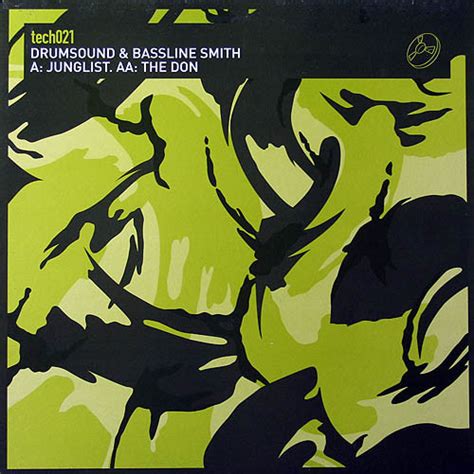 Drumsound Bassline Smith Junglist The Don Discogs