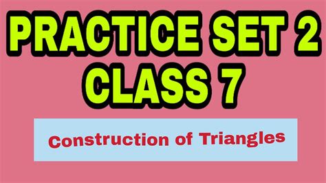 Practice Set 2 Class 7 Maths Geometrical Construction Maharashtra