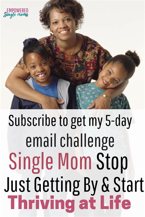 Single Mom Stop Struggling This Day Challenge Will Give You The Inspiration Encouragement