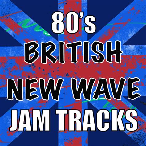 ‎jam Tracksの 80s British New Wave Jam Tracks をapple Musicで