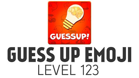 Guess Up Emoji Level 123 Answers Youtube