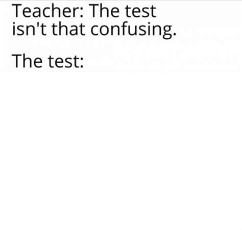 The Test Isn T That Confusing Latest Memes Imgflip