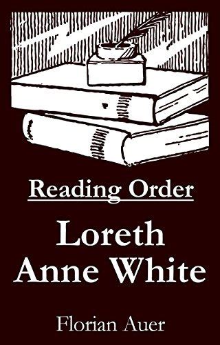 Loreth Anne White Reading Order Book Complete Series Companion Checklist By Bryan T
