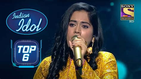 Sayli की Performance ने किया सभी को Mesmerize Indian Idol Neha Kakkar Top 6 Youtube