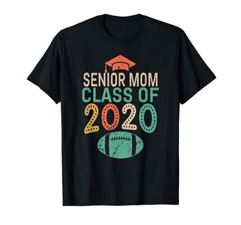 Senior Mom Class Of 2020 Football Senior Mom T Shirt Seknovelty