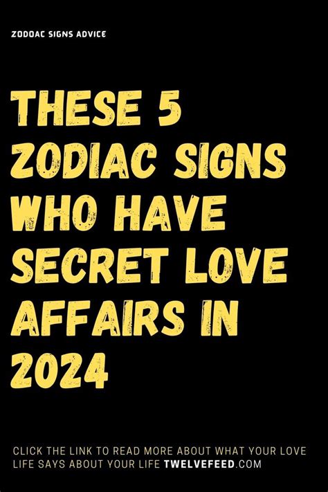These 5 Zodiac Signs Who Have Secret Love Affairs In 2024 Zodiac