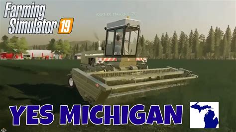 Farming Simulator 19 The Michigan Map Multiplayer Part 9 Youtube