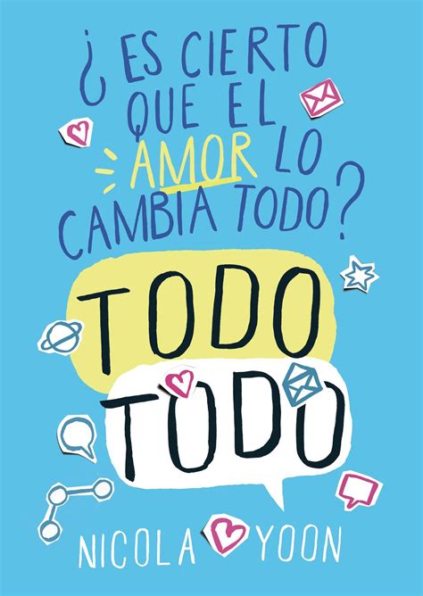 Buy Todo Todo ¿es Cierto Que El Amor Lo Cambia Todo Online At
