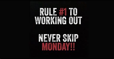 Quotes To Remind You To Never Miss A Monday Fitness Inspiration