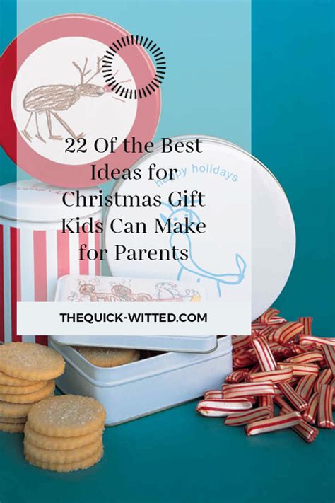 22 Of the Best Ideas for Christmas Gift Kids Can Make for Parents