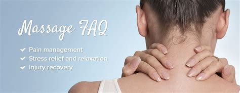 frequently asked questions learn about massage therapy