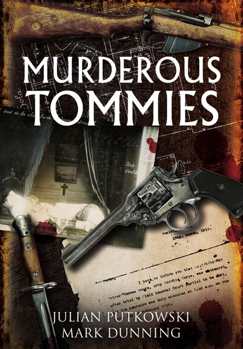 Murderous Tommies By Pen And Sword Books Ltd Issuu