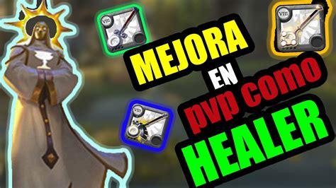 Como Mejorar Como Healer Pvp Albion Online Guia Rapida En EspaÑol