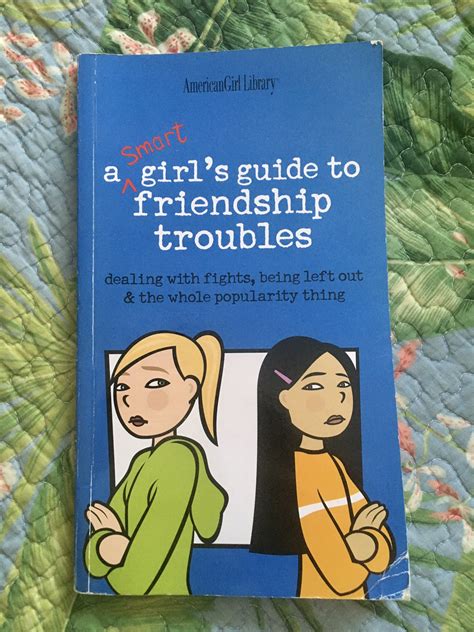 A Smart Girls Guide To Friendship Troubles American Girl M It