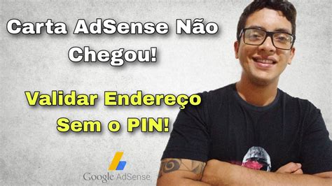 Como Confirmar Endere O Do Google Adsense Sem A Carta Youtube