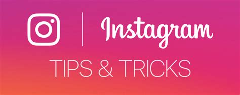 Instagram Tips And Tricks To Manage Your Account Efficiently