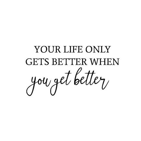 Your Life Only Gets Better When You Get Better Brian Tracy