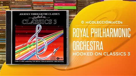 The Royal Philharmonic Orchestra Hooked On Classics 3 Journey
