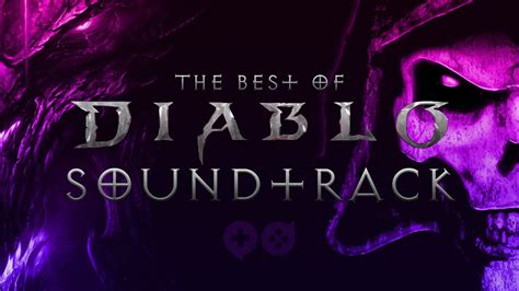 Diablo Soundtrack The Best Of Youtube