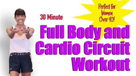 30 Minute Full Body Circuit Training And Cardio Workout Women Over 40