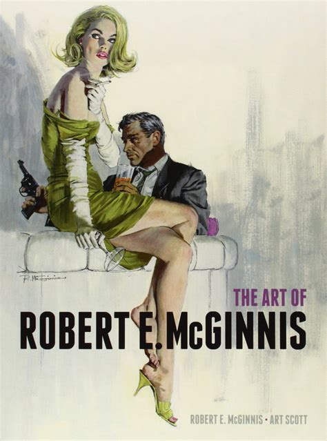 The Art Of Robert E Mcginnis Robert E Mcginnis Art Scott 9781781162170 Books