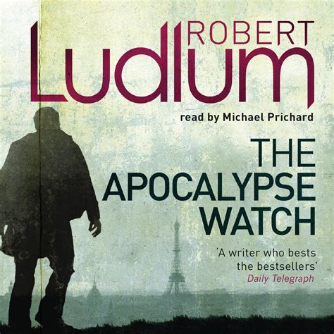 The Apocalypse Watch By Robert Ludlum Books Hachette Australia