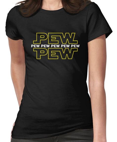 Pew Pew Pew Womens T Shirt T Shirts For Women Rose T Shirt Shirts