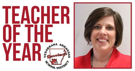Texarkana Arkansas School District Names Teacher Of The Year