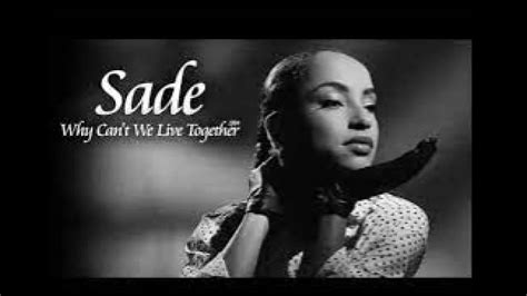 Sade Why Cant We Live Together 51 Tuned In 432 Hz Youtube
