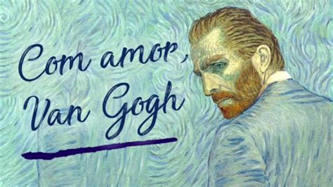 Com Amor Van Gogh Texto