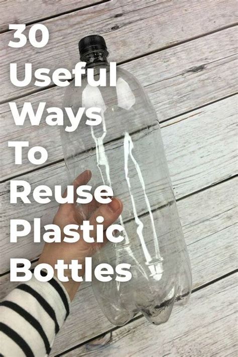 30 Useful Ways To Reuse Your Plastic Bottles Artofit