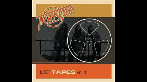Trapeze Lost Tapes Vol 1 First Listen Review Youtube