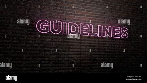 Guidelines Realistic Neon Sign On Brick Wall Background 3d Rendered