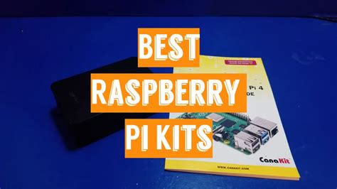 Top 5 Best Raspberry Pi Kits 2021 Updated Review