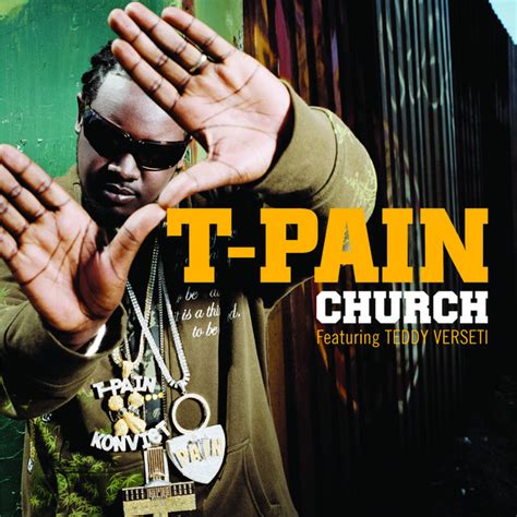 Church Feat Teddy Verseti Instrumental Song And Lyrics By T Pain