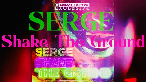 Serge Shake The Ground Lyrics Youtube