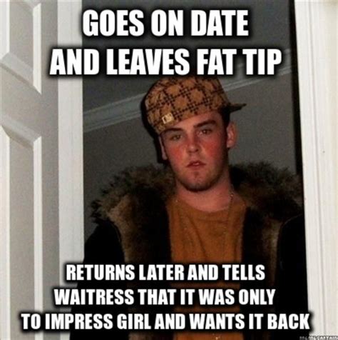 Image 585728 Scumbag Steve Know Your Meme