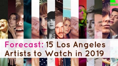 Forecast 15 Los Angeles Bands Artists To Watch In 2019 Page 10 Of