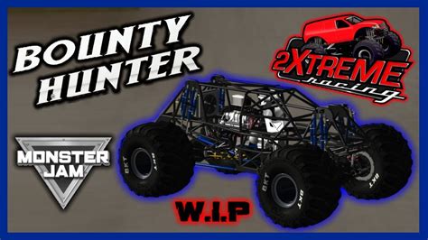 Bounty Hunter 2018 Monster Truck Freestyle Rigs Of Rods Wip Youtube