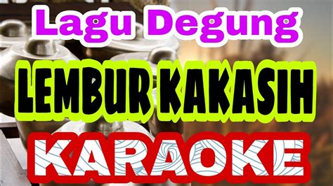 Lagu Degung Sunda Lembur Kakasih Karaoke Cocok Buat Latihan Kawih Suling YouTube