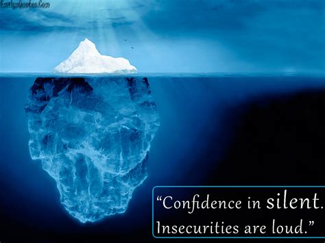 Confidence In Silent Insecurities Are Loud Popular Inspirational