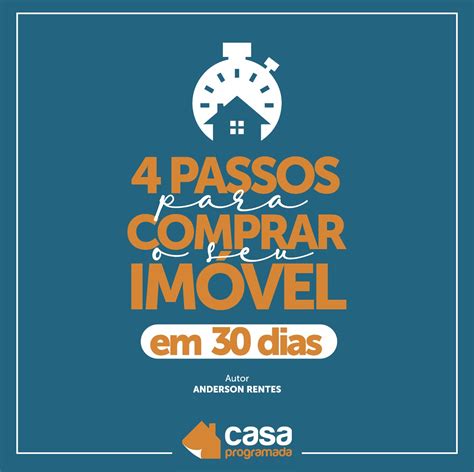 E book dos 4 Passos para comprar seu imóvel em 30 dias Anderson