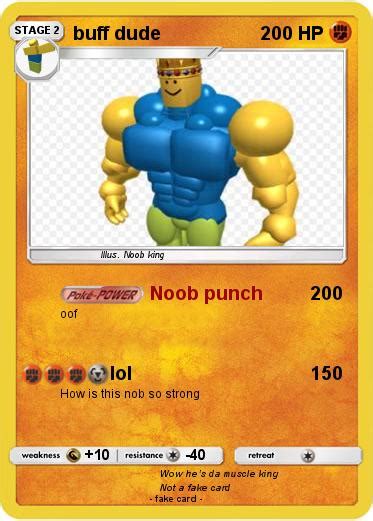 Pokémon Buff Dude 2 2 Noob Punch My Pokemon Card