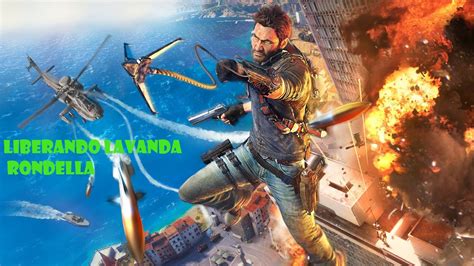 Liberando Lavanda Rondella Just Cause 3 Parte 1 Youtube